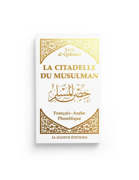 La citadelle du musulman